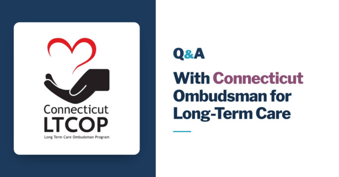 Q&A with the Connecticut Long-Term Care Ombudsman Program